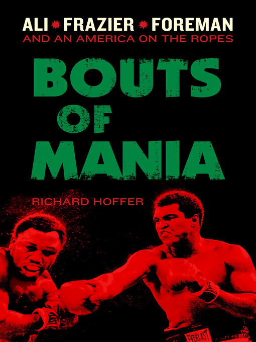 Title details for Bouts of Mania by Richard Hoffer - Wait list